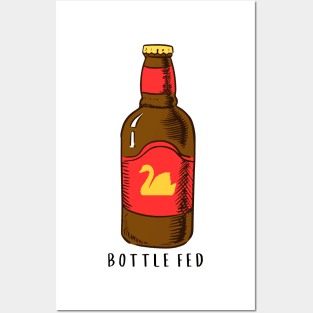 Bottle Fed Posters and Art